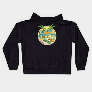 Let The Summer Fun Begin Kids Hoodie